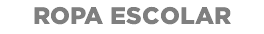Ropa Escolar